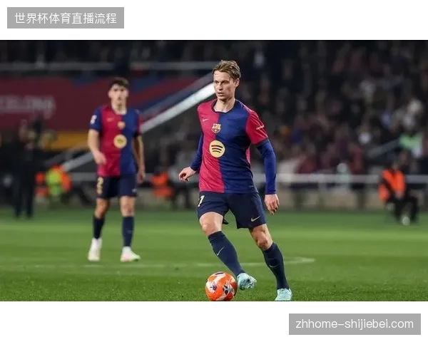 巴萨中场双核驱动战术引擎,佩德里与德容的盘带推进能力撕裂对手防线 巴萨中场双核驱动战术引擎,佩德里与德容的盘带推进能力撕裂对手防线